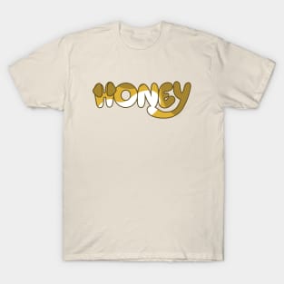 Honey is friend school Dogs T-Shirt